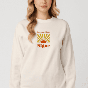 Let Your Light Shine Premium Embroidered Sweatshirt