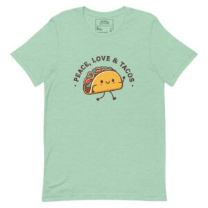 Peace Love And Tacos T-Shirt